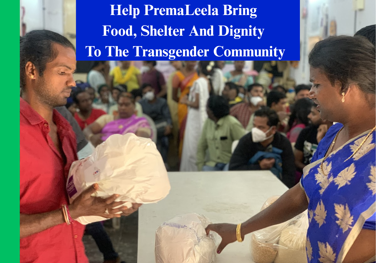 Help PremaLeela Bring Food, Shelter And Dignity To The Transgender Community